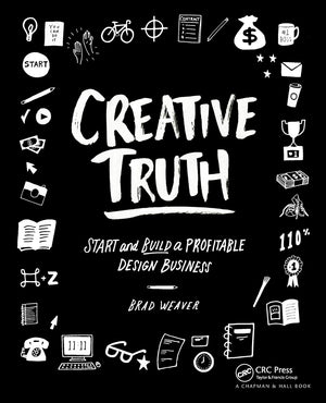 Creative Truth: Start & Build a Profitable Design Business,Used