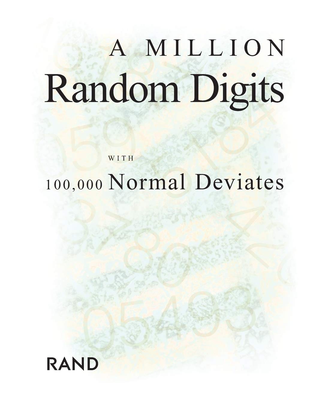 A Million Random Digits With 100,000 Normal Deviates,Used