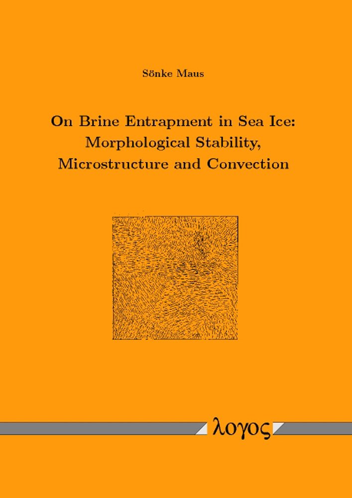 On Brine Entrapment in Sea Ice: Morphological Stability, Microstructure and Convection,Used