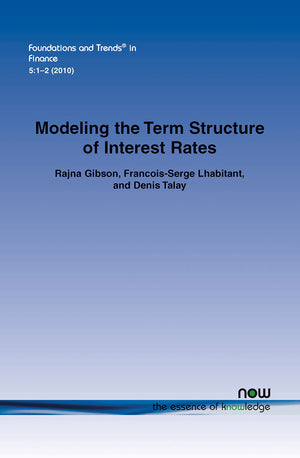 Modeling The Term Structure Of Interest Rates: A Review Of The Literature (Foundations And Trends(R) In Finance),Used