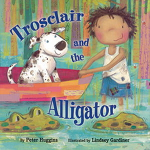 Trosclair and the Alligator,Used
