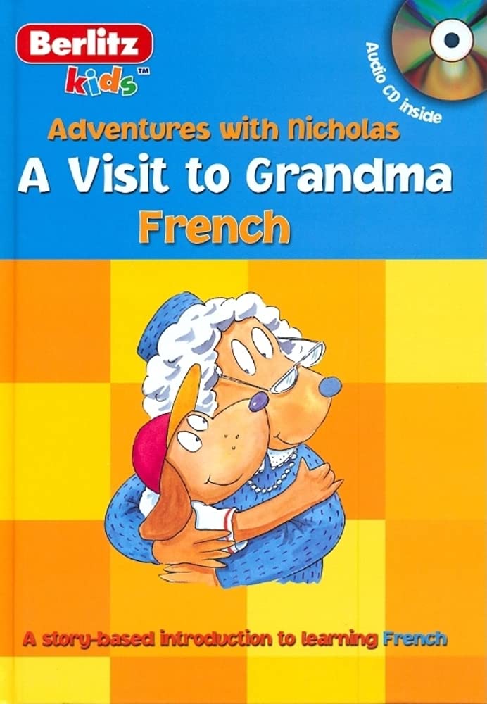A Visit To Grandma: French (Les Aventures Avec Nicolas / Adventures With Nicholas) (French Edition)