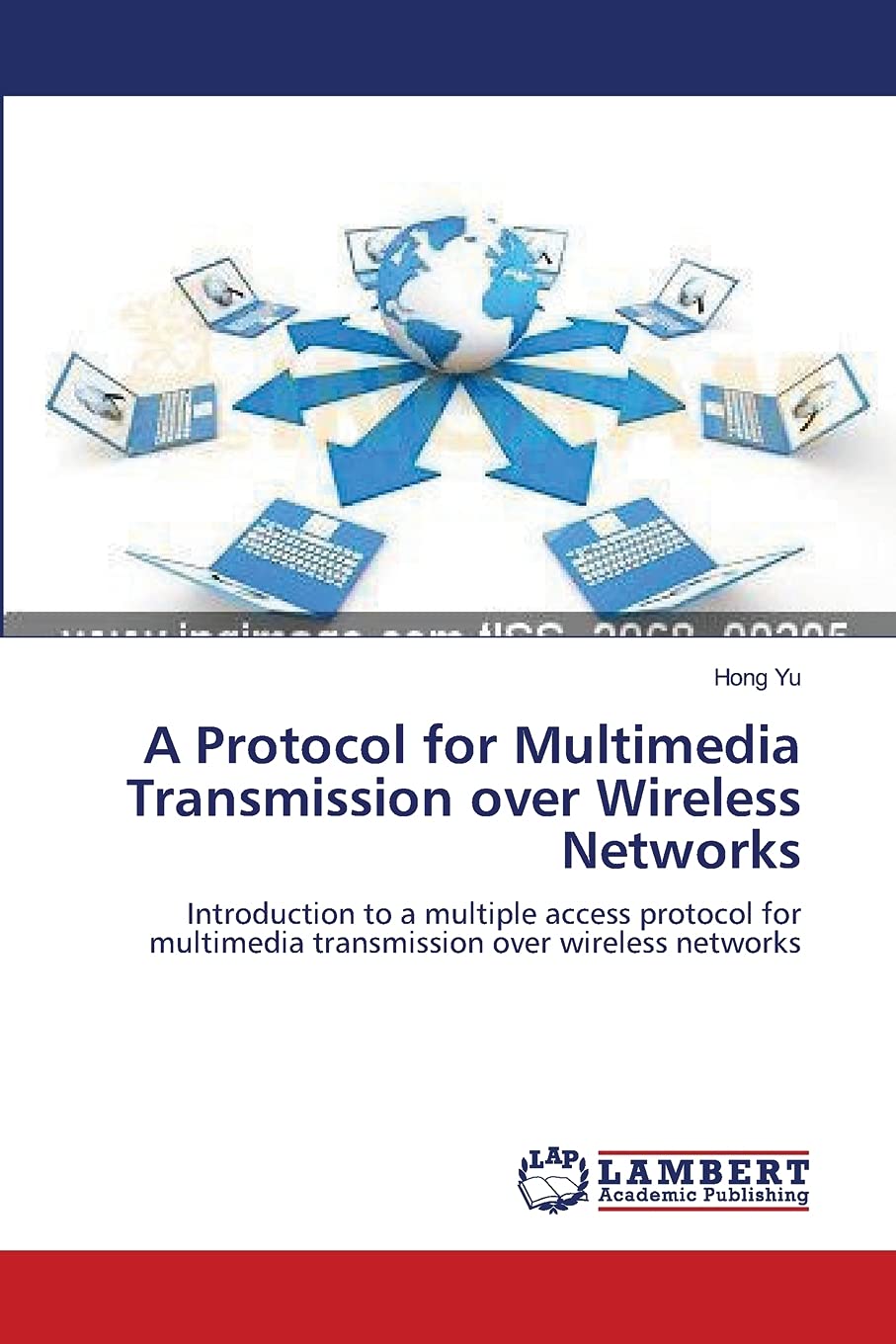 A Protocol for Multimedia Transmission over Wireless Networks: Introduction to a multiple access protocol for multimedia transmi,Used
