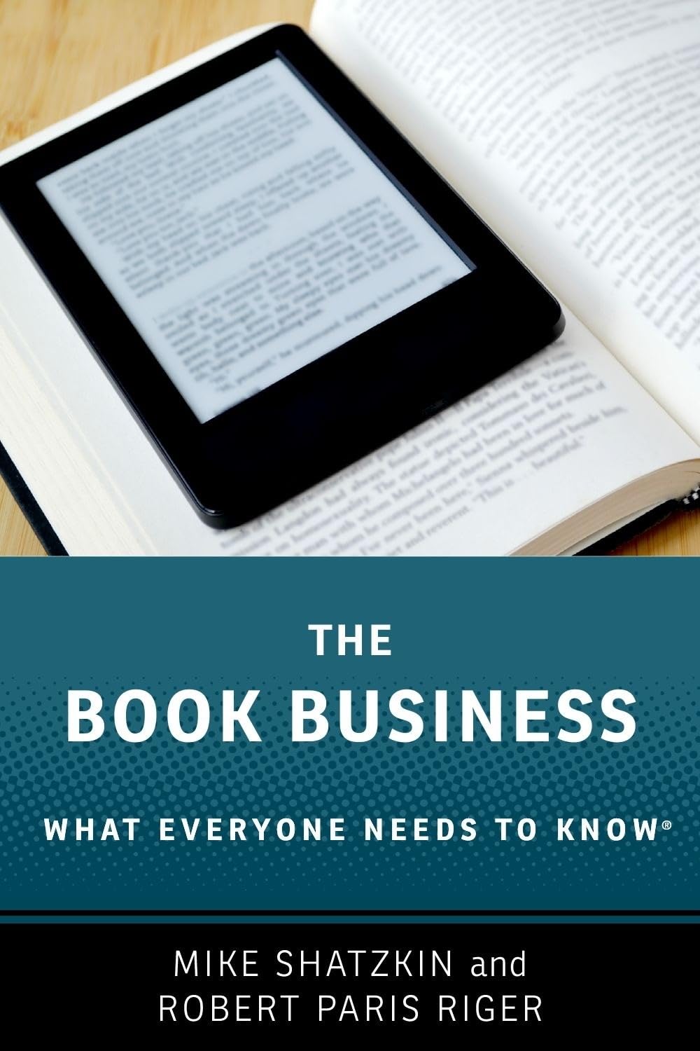 The Book Business: What Everyone Needs to Know,Used