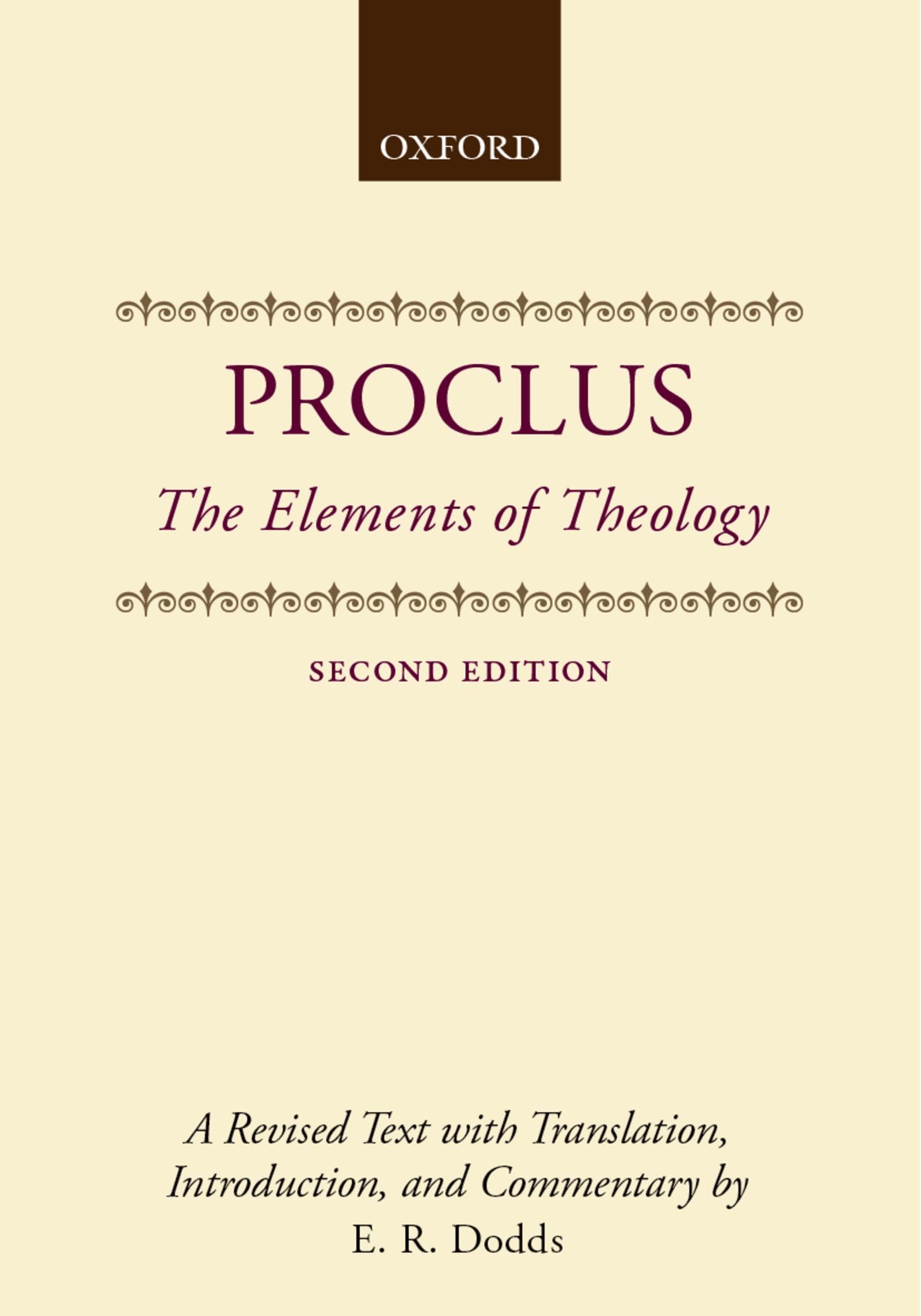 The Elements of Theology: A Revised Text with Translation, Introduction, and Commentary (Clarendon Paperbacks),Used