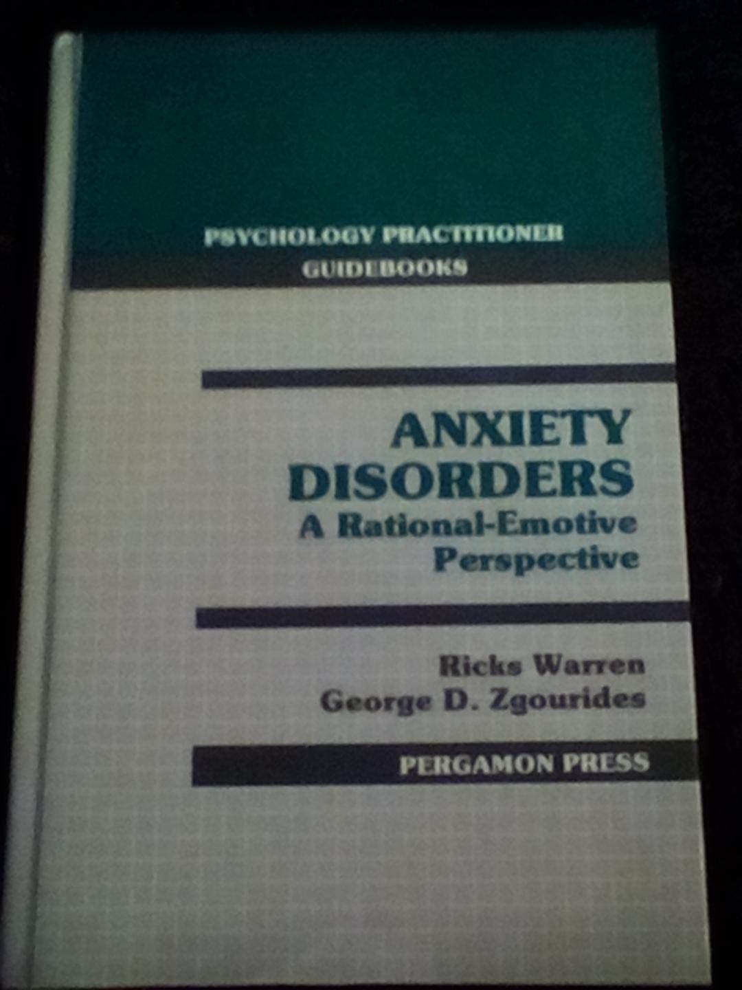 Anxiety disorders: A rationalemotive perspective (Psychology practitioner guidebooks),Used