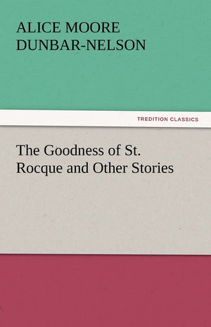 The Goodness of St. Rocque and Other Stories,Used