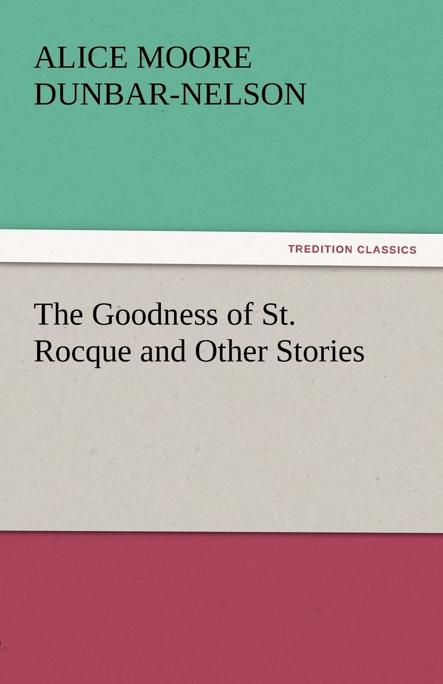 The Goodness of St. Rocque and Other Stories,Used