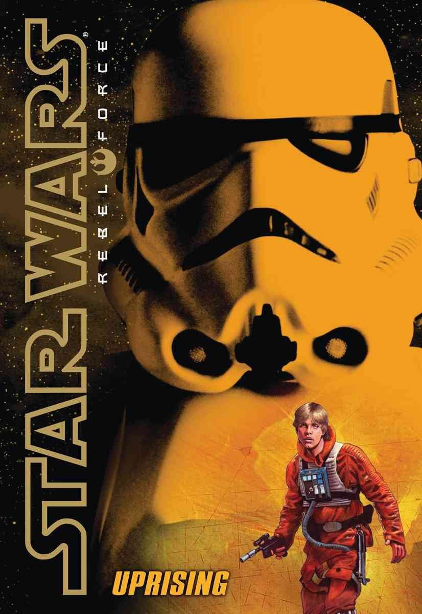 Star Wars: Rebel Force #6: Uprising