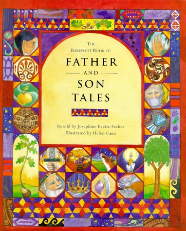 The Barefoot Book of Father and Son Tales,New