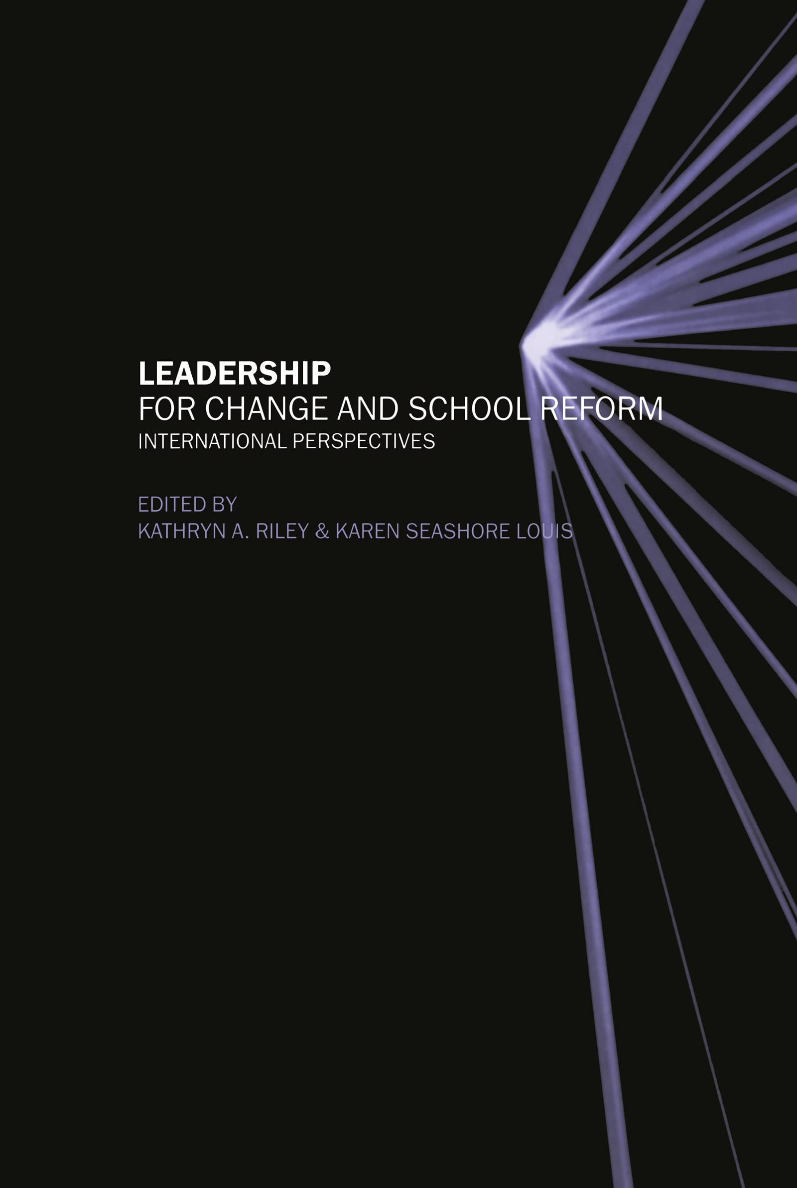 Leadership for Change and School Reform: International Perspectives,Used