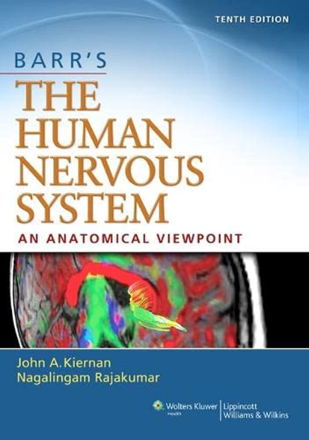 Barr's The Human Nervous System: An Anatomical Viewpoint,Used