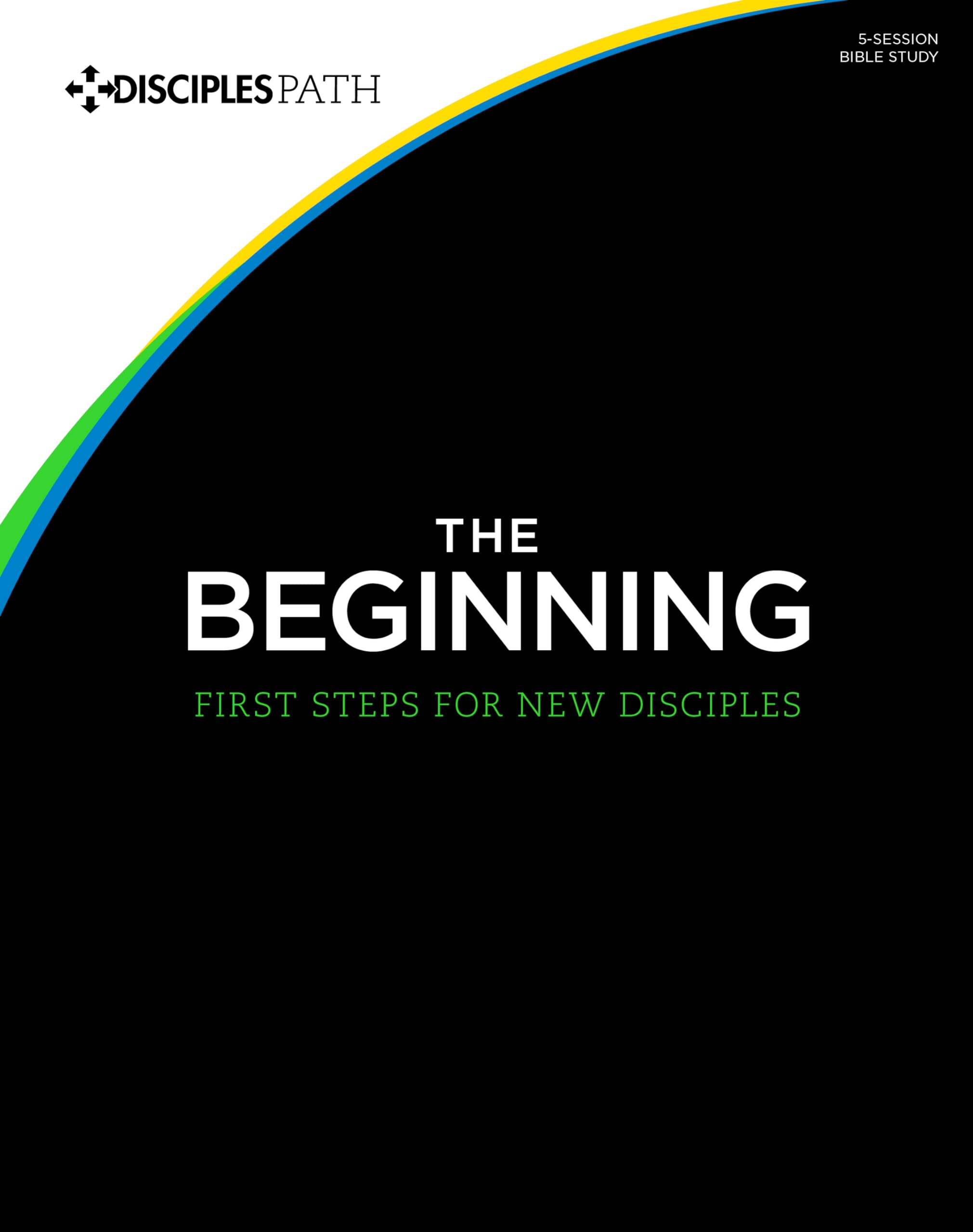Disciple's Path #1: The Beginning: First Steps for New Disciples (Member Book),Used