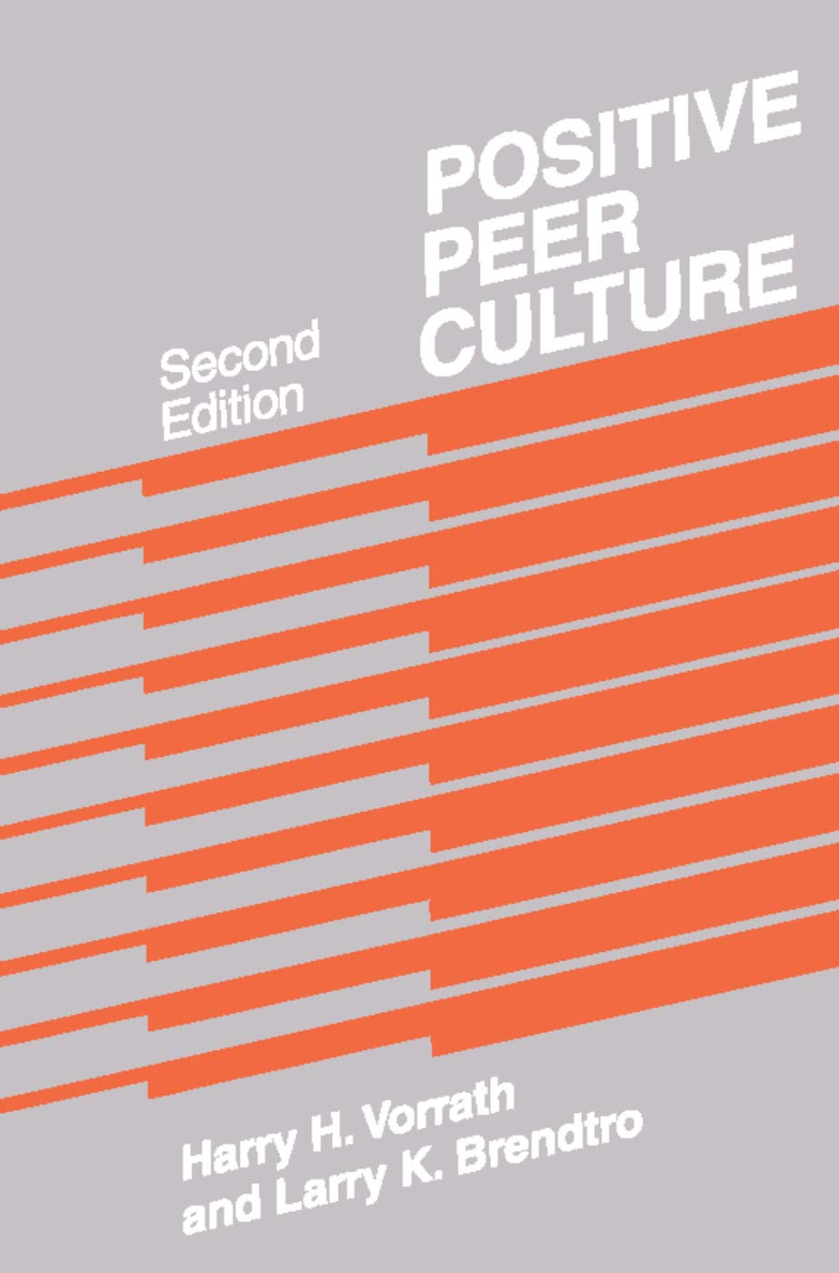 Positive Peer Culture (Modern Applications of Social Work),Used