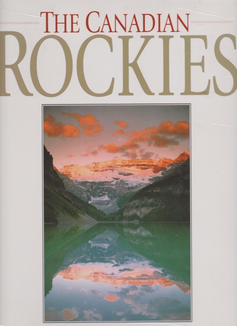 The Canadian Rockies,New