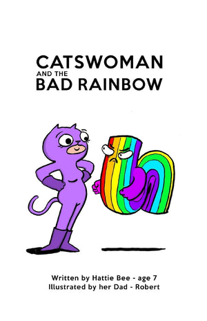 CATSWOMAN and the BAD RAINBOW,Used