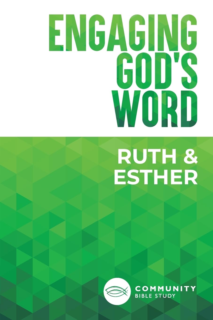 Engaging God's Word: Ruth and Esther,Used