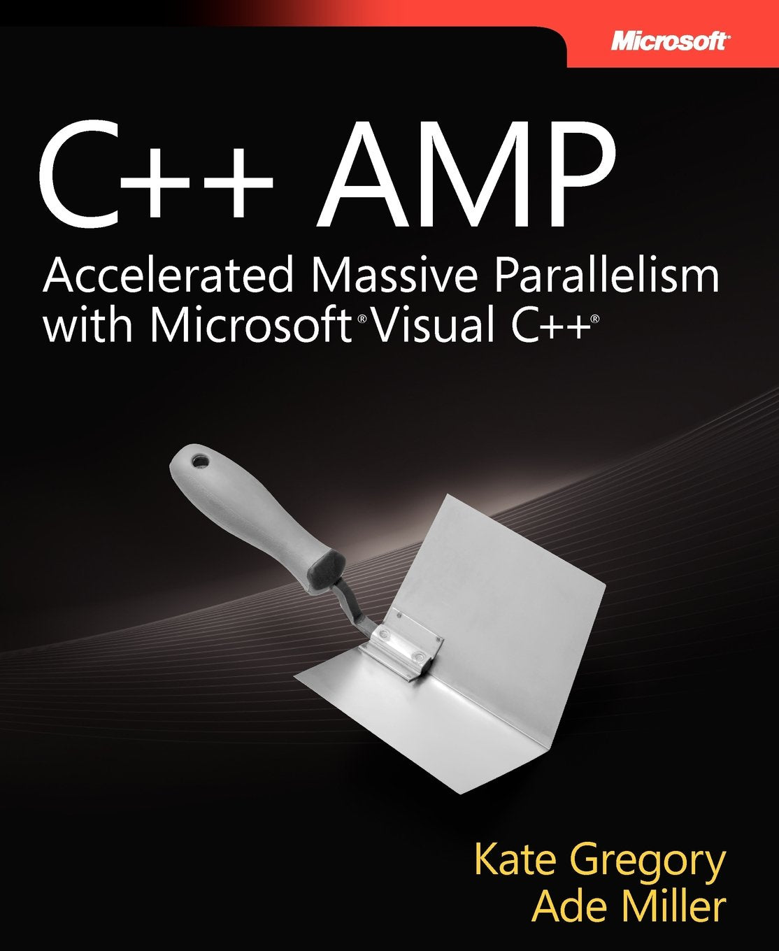 C++ AMP: Accelerated Massive Parallelism with Microsoft Visual C++,Used