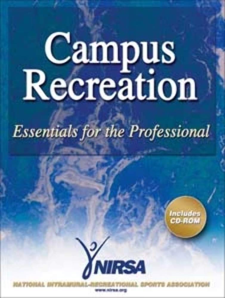 Campus Recreation: Essentials for the Professional,Used