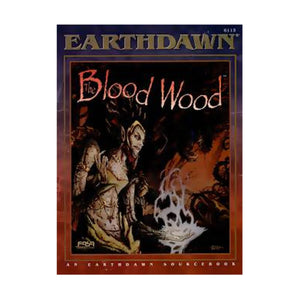 The Blood Wood (Earthdawn),Used