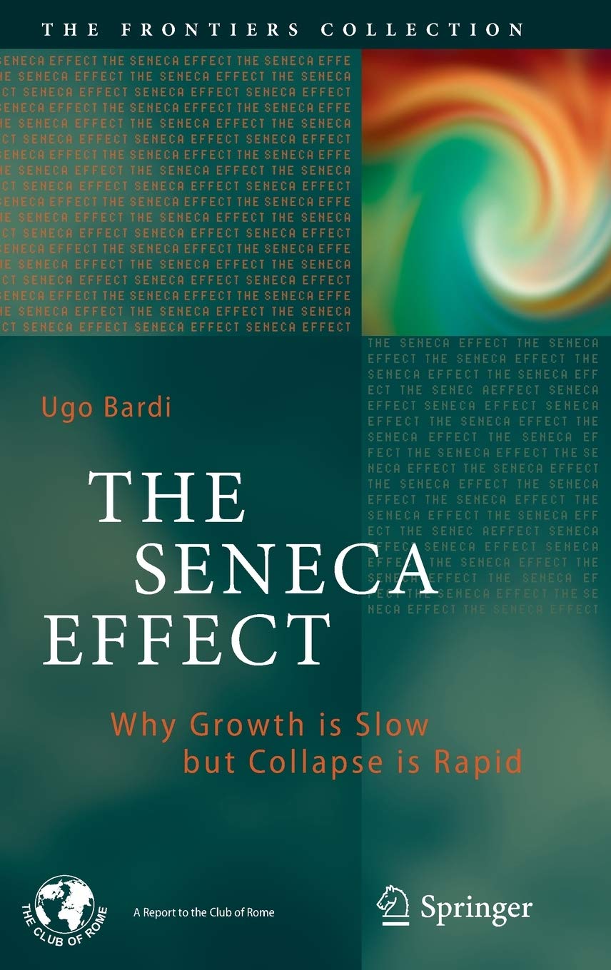 The Seneca Effect (The Frontiers Collection),Used