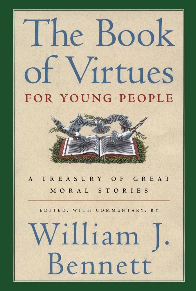 The Book of Virtues for Young People: A Treasury of Great Moral Stories,Used