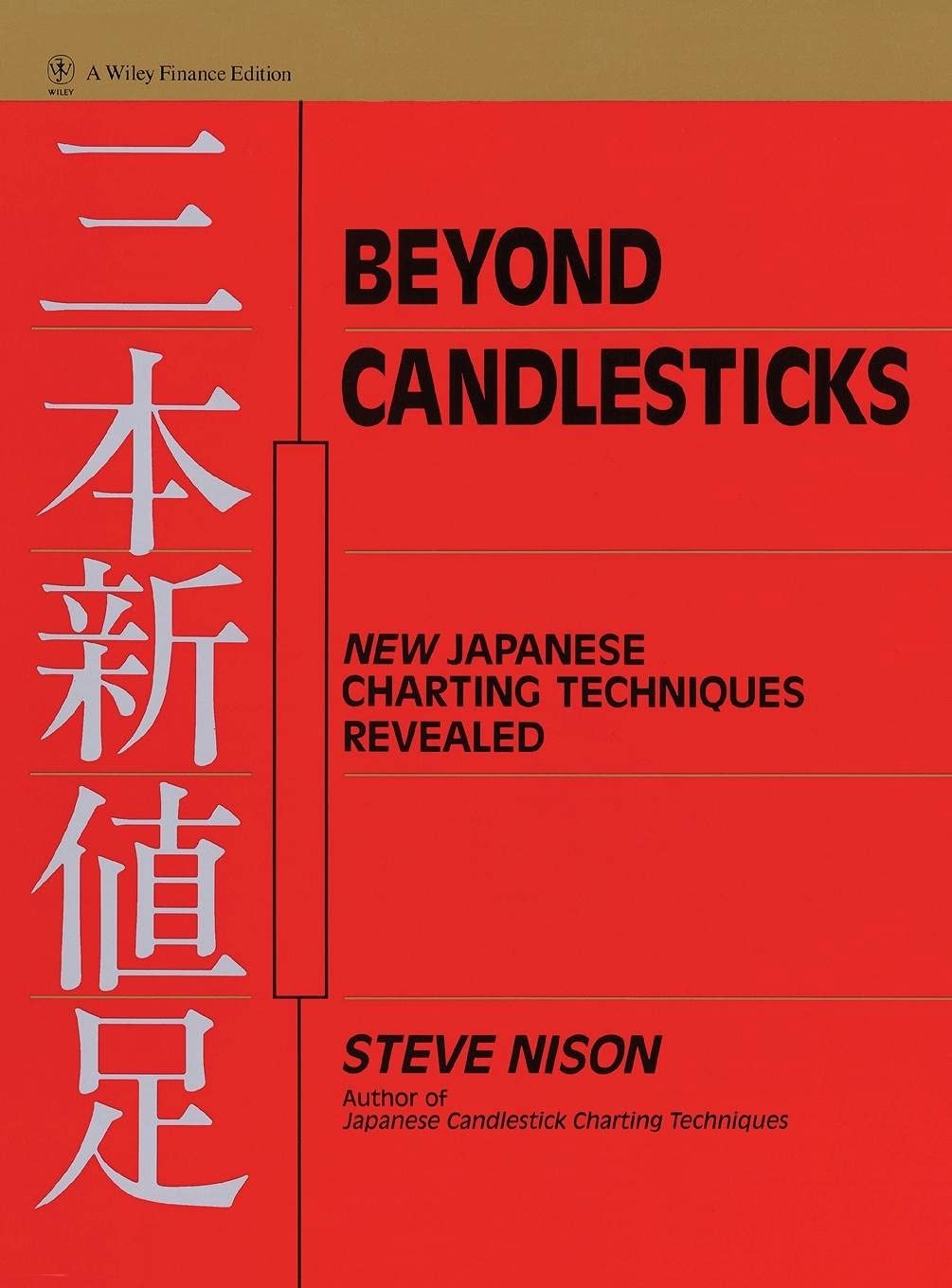 Beyond Candlesticks: New Japanese Charting Techniques Revealed (Wiley Finance)-Used
