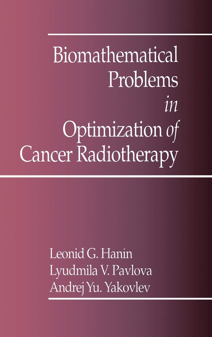 Biomathematical Problems in Optimization of Cancer Radiotherapy,Used
