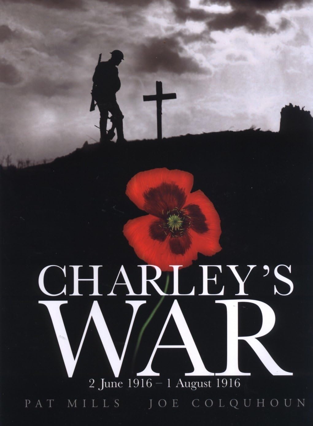 Charley's War (Vol. 1): 2 June  1 August 1916,Used
