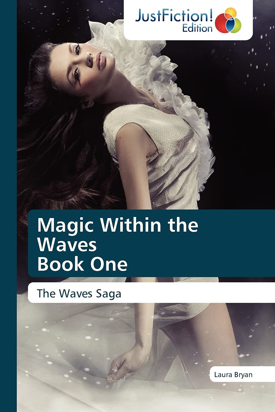 Magic Within the Waves Book One: The Waves Saga,Used