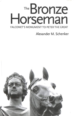 The Bronze Horseman: Falconets Monument To Peter The Great-new,New