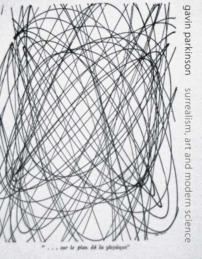 Surrealism, Art, and Modern Science: Relativity, Quantum Mechanics, Epistemology,Used