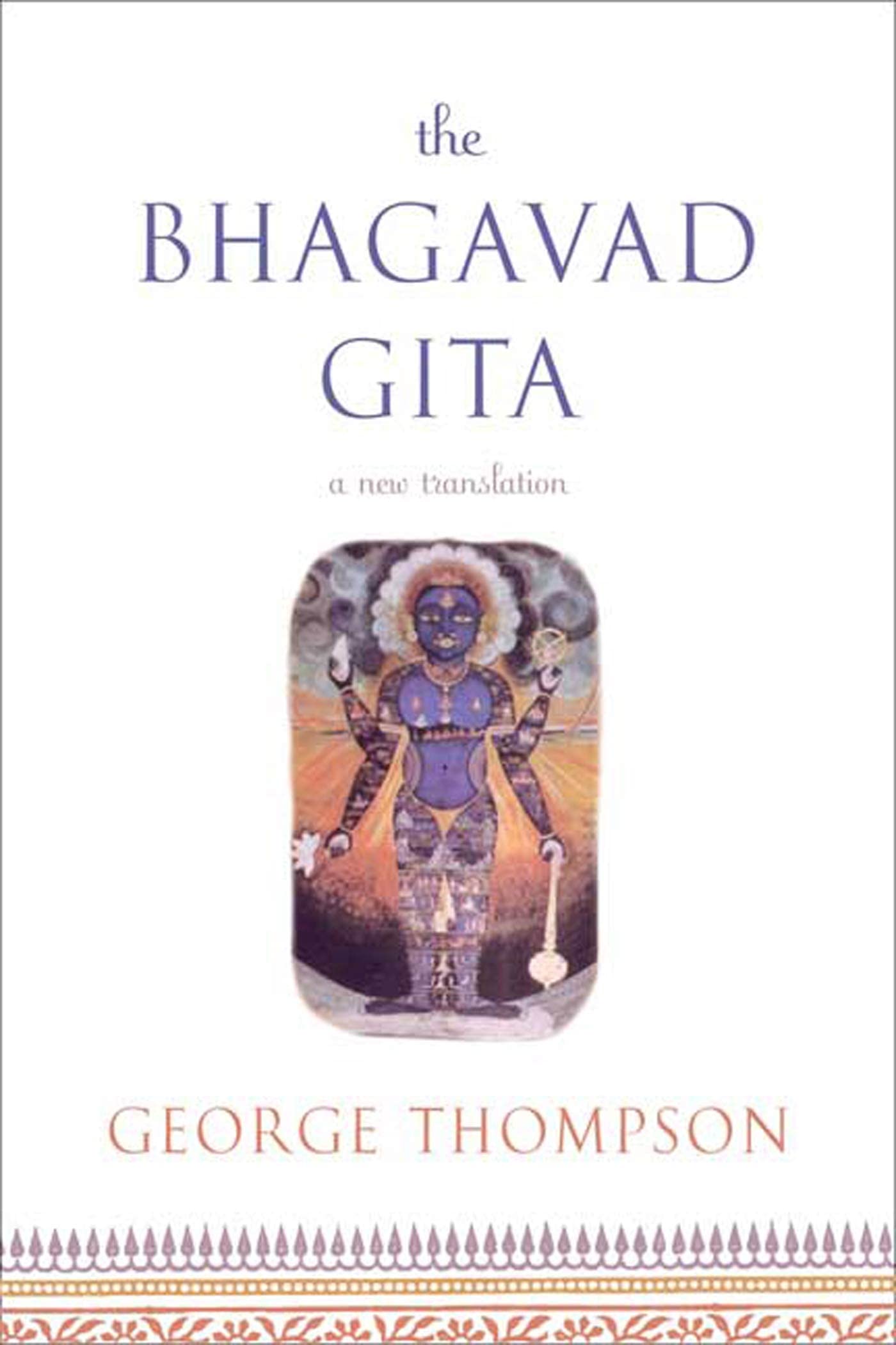 The Bhagavad Gita: A New Translation,Used