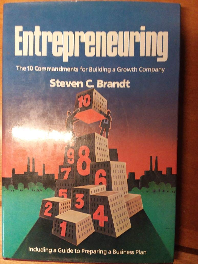 Entrepreneuring: The Ten Commandments for Building a Growth Company,Used