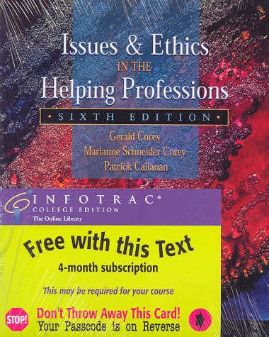 Issues and Ethics in the Helping Professions (with InfoTrac),Used