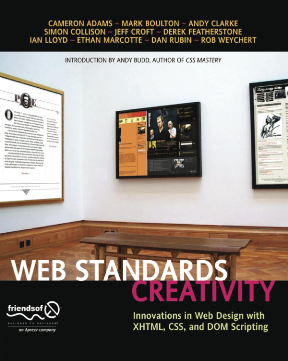 Web Standards Creativity: Innovations in Web Design with XHTML, CSS, and DOM Scripting,Used
