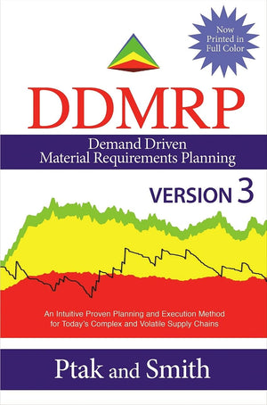 Demand Driven Material Requirements Planning (DDMRP): Version 3,New