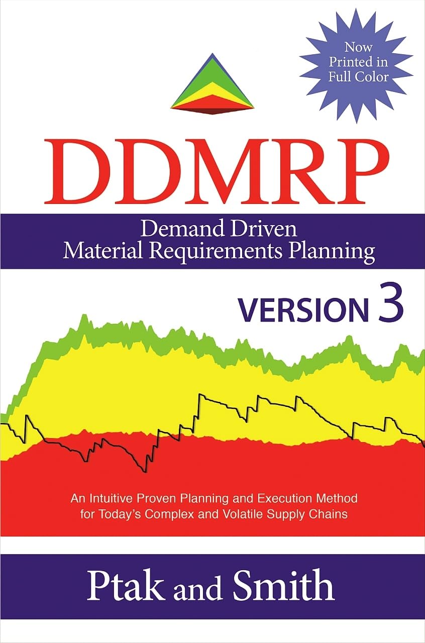 Demand Driven Material Requirements Planning (DDMRP): Version 3,New