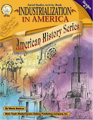 Industrialization in America, Grades 4  7 (American History Series),Used