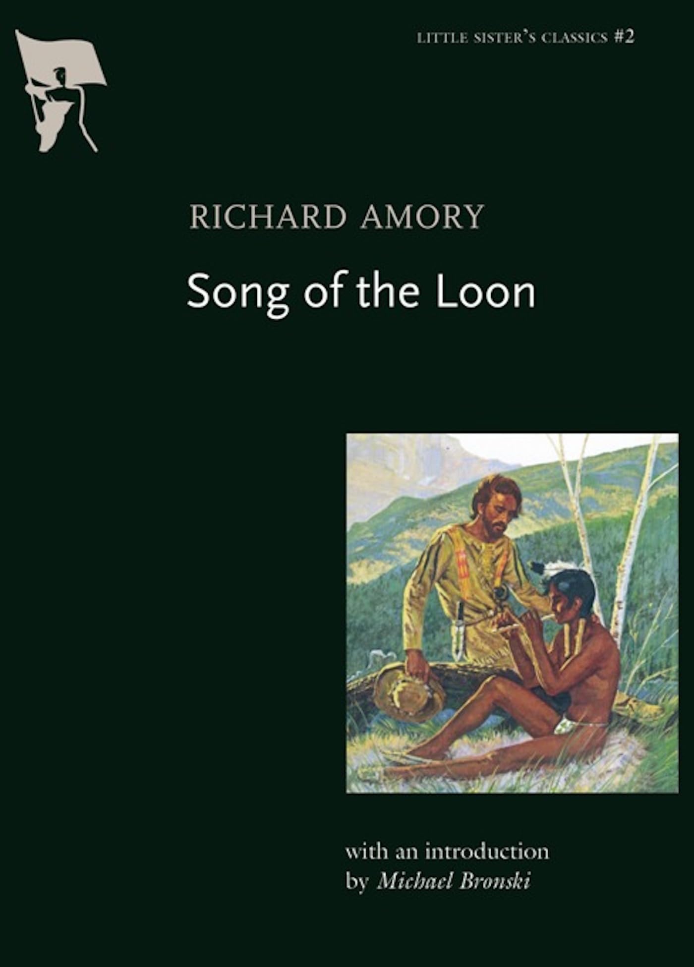 Song Of The Loon (Little Sister'S Classics)