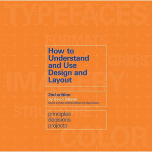 How to Understand and Use Design and Layout,New
