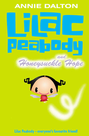 Lilac Peabody and Honeysuckle Hope (Roaring Good Reads),Used