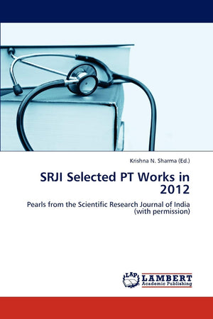 SRJI Selected PT Works in 2012: Pearls from the Scientific Research Journal of India (with permission),Used
