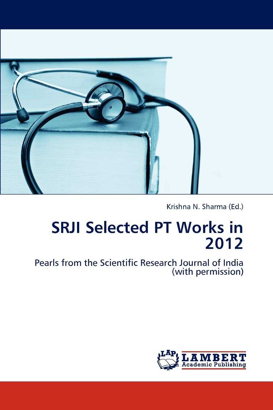 SRJI Selected PT Works in 2012: Pearls from the Scientific Research Journal of India (with permission),Used