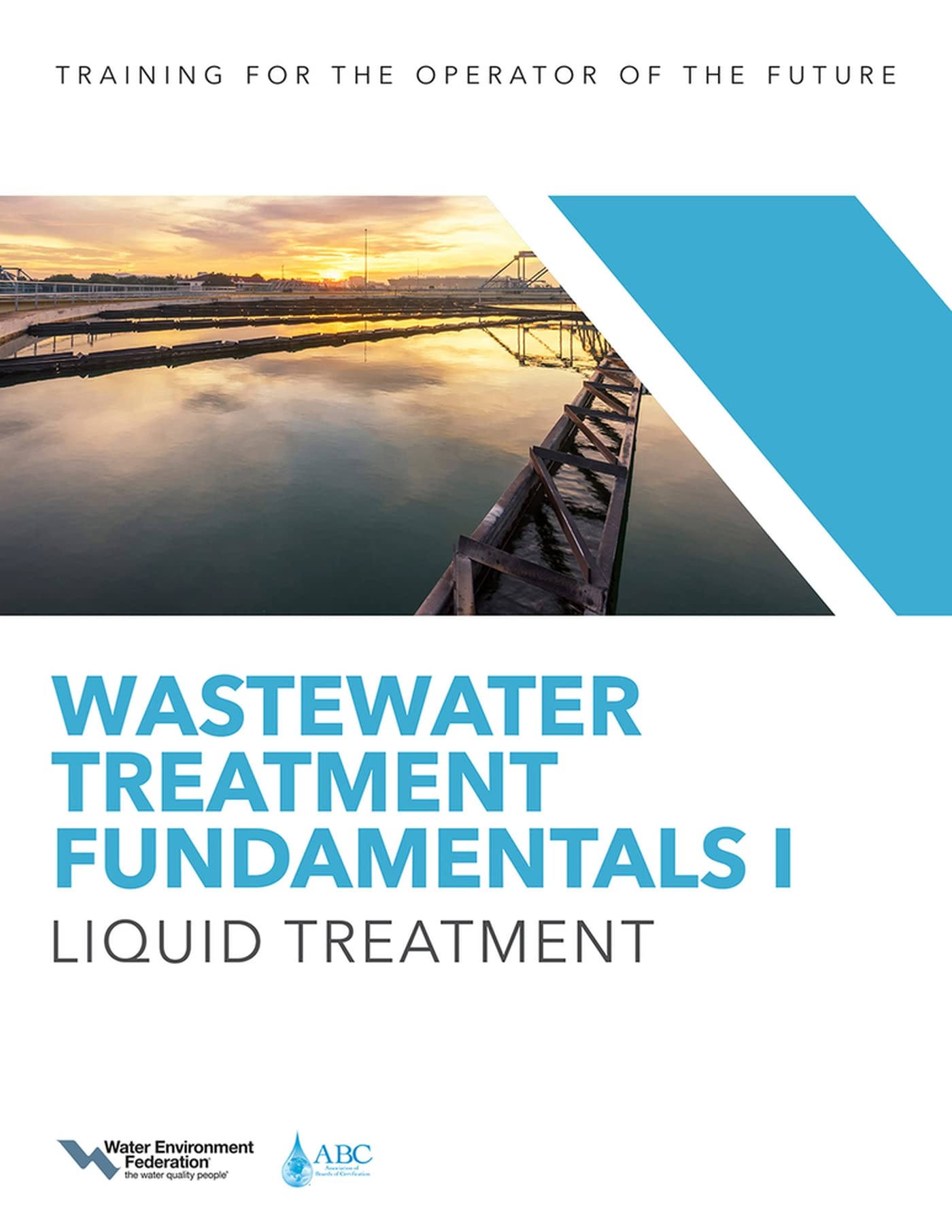 Wastewater Treatment Fundamentals I: Liquid Treatment,Used