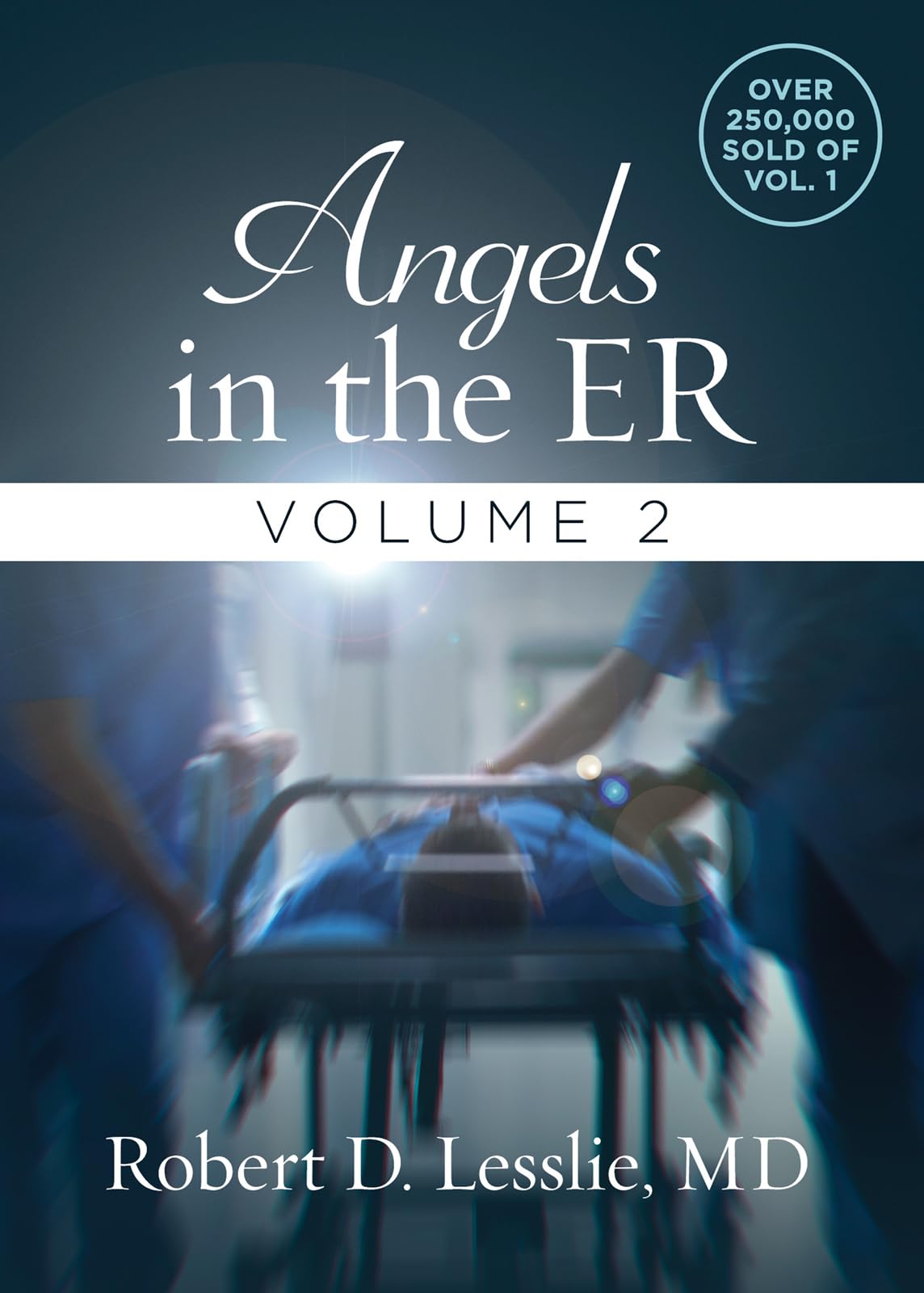 Angels In The Er Volume 2 (Volume 2) (Angels In The Er, 2)