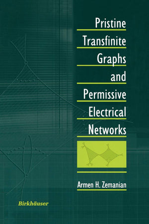 Pristine Transfinite Graphs And Permissive Electrical Networks,Used