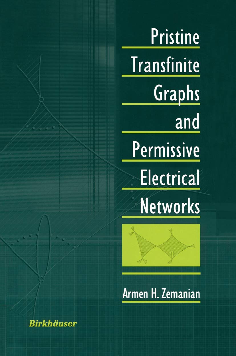 Pristine Transfinite Graphs And Permissive Electrical Networks,Used