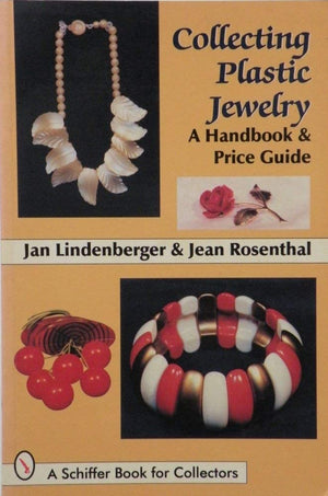 Collecting Plastic Jewelry: A Handbook & Price Guide (A Schiffer Book For Collectors)