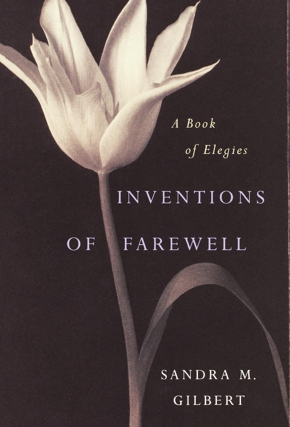 Inventions of Farewell: A Book of Elegies,Used